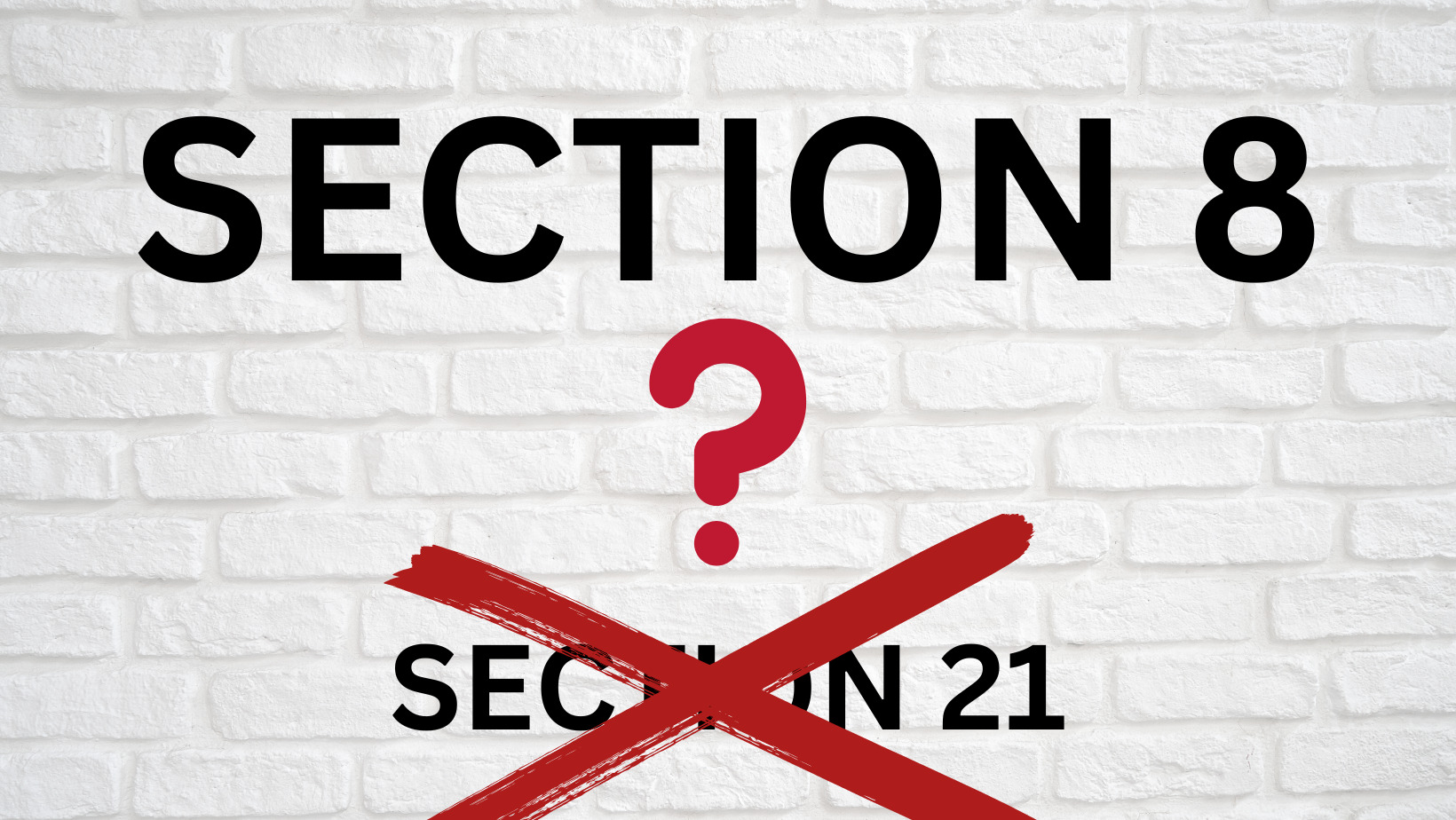 Goodbye Section 21, Hello Section 8? – Will it be enough?
