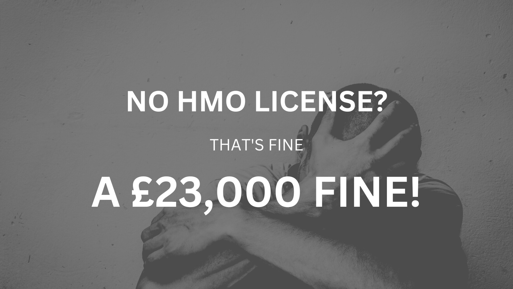 No HMO License? That’s fine – A £23,000 fine!